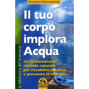 il tuo corpo implora acqua bugiardino cod: 924100050 